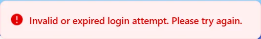 Red error message in the bottom-right corner of the home page: "Invalid or expired login attempt. Please try again."