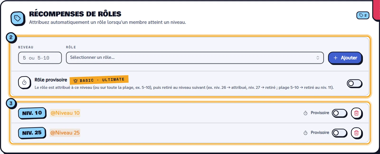 Deux récompenses : @Niveau 10 au niveau 10 et @Niveau 25 au niveau 25. Bloc Récompenses de rôles avec les récompenses aux niveaux 10 et 25 et l'option Rôle provisoire