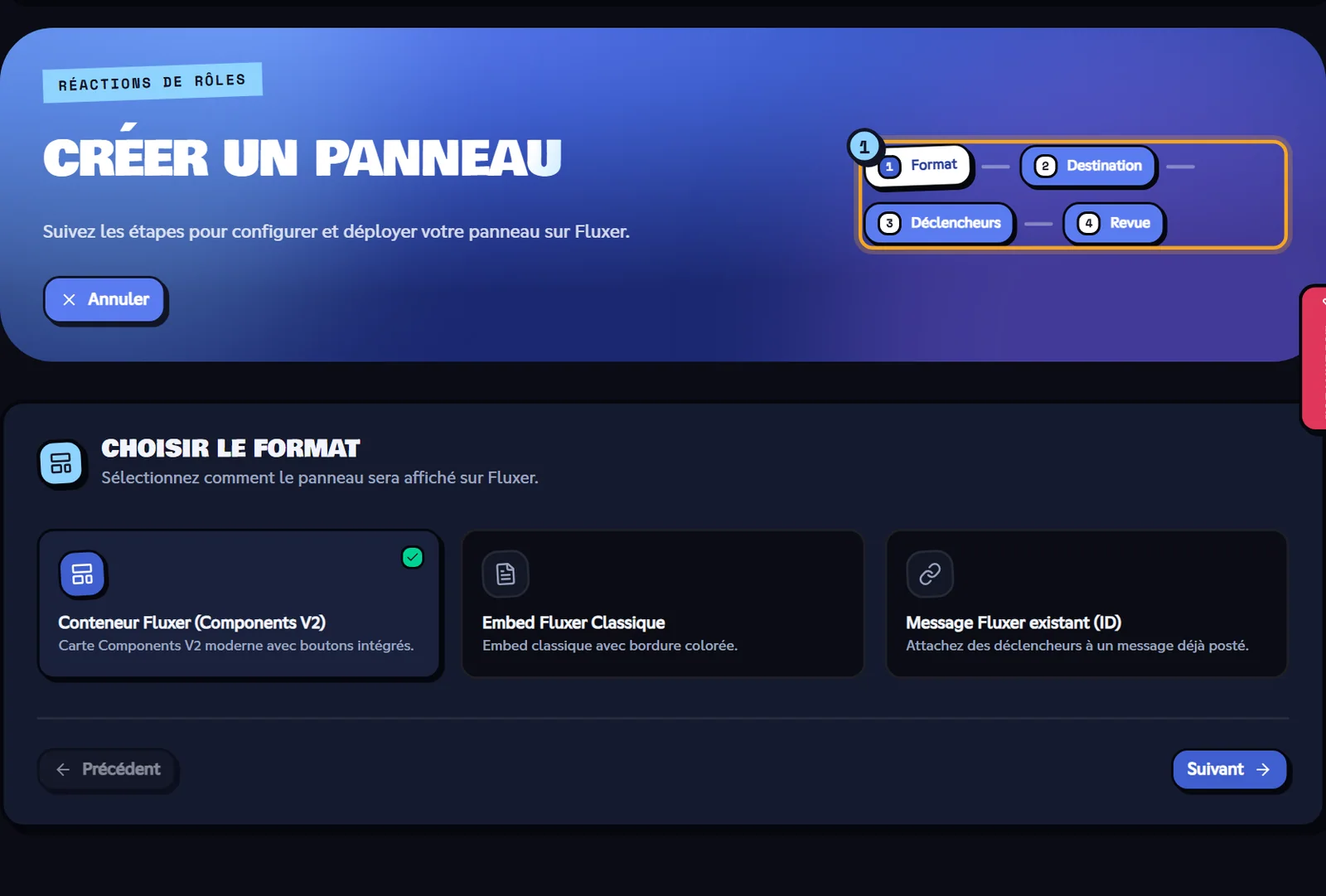 Étape 1 : trois formats possibles. Étape Format de l'assistant avec les trois formats de panneau
